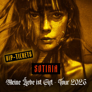 Sotiria Meine Liebe ist Gift - Tour 2026