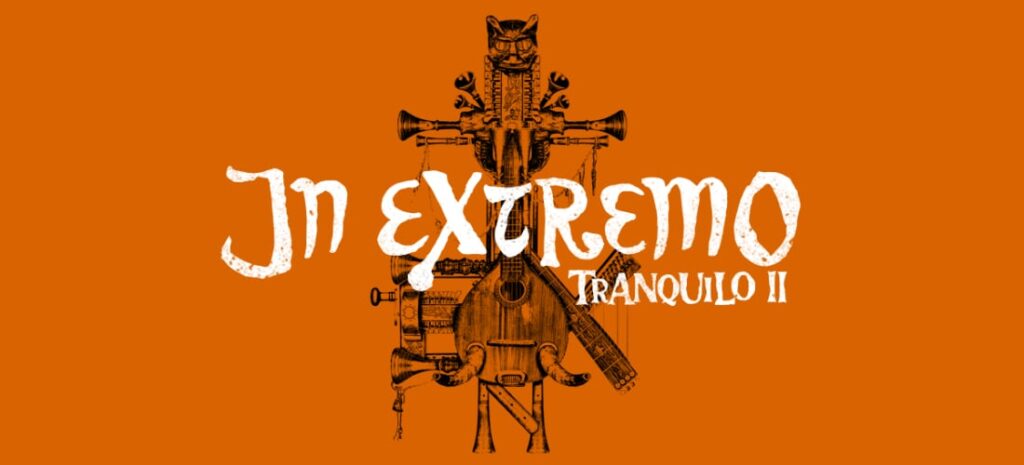 in Extremo Tranquillo II Tour 2026